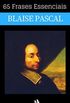 65 Frases Essenciais de Blaise Pascal