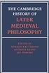 The Cambridge history of Later Medieval philosophy