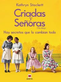 Criadas y Seoras (The Help)
