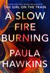 A Slow Fire Burning: A Novel (English Edition)