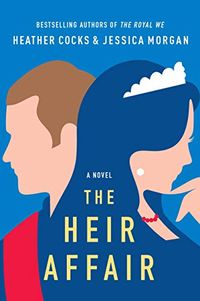 The Heir Affair (The Royal We Book 2) (English Edition)