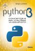 Python 3. Conceitos e Aplicaes. Uma Abordagem Didtica