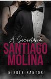 A SECRETRIA:  Santiago Molina