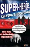 Super-heris, cultura e sociedade