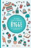 Hygge: The Danish Secrets of Happiness