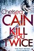 Kill You Twice (Archie Sheridan & Gretchen Lowell Book 5) (English Edition)