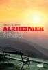 Alzheimer: A famlia, a doena