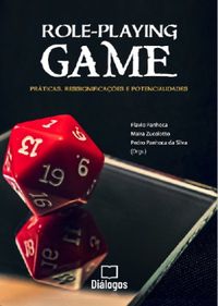Role-playing Game: Prticas, ressignificaes e potencialidades