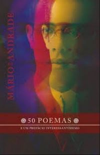 50 poemas e um prefcio interessantssimo