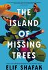 The Island of Missing Trees: A Novel (English Edition)