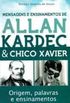 Allan kardec & Chico xavier