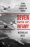 Seven Days of Infamy: Pearl Harbor Across the World (English Edition)