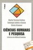 Cincias Humanas E Pesquisa. Leituras De Mikhail Bakhtin - Coleo Questes Da Nossa poca 107