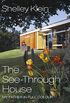 The See-Through House: My Father in Full Colour (English Edition)