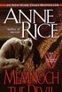 Memnoch the Devil (The Vampire Chronicles, Book 5)