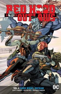 Red Hood and the Outlaws Vol. 4