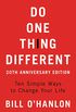 Do One Thing Different: Ten Simple Ways to Change Your Life (English Edition)