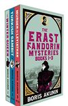 The Erast Fandorin Mysteries: The Winter Queen, Turkish Gambit, Murder on the Leviathan