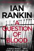 A Question of Blood (Inspector Rebus Book 14) (English Edition)