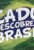 Cadu descobre o Brasil