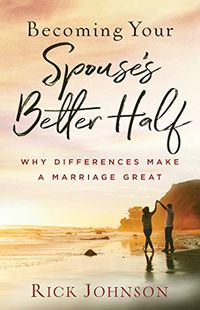 Becoming Your Spouse
