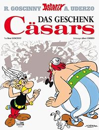 Asterix 21: Das Geschenk Csars