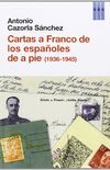 Cartas a Franco de los espaoles de a pie (1936-1945)