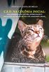 C.E.D. NA COLNIA INICIAL: Uma experincia de Captura, Esterilizao e Devoluo de felinos em So Lus, Maranho, Brasil