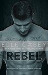 Rebel (Rebel Wheels Book 1) (English Edition)