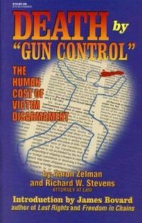 Death by "gun Control"