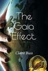 The Gaia Effect: A Post-Apocalyptic Hopeful Dystopian Novel (The Gaia Collection Book 1) (English Edition)