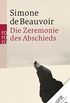 Die Zeremonie des Abschieds und Gesprche mit Jean-Paul Sartre: August - September 1974 (Beauvoir: Memoiren 5) (German Edition)