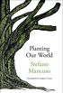 Planting our world