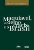 Maquiavel, a democracia e o Brasil