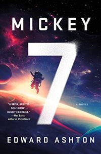 Mickey7: A Novel (English Edition)