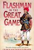 Flashman in the Great Game (The Flashman Papers, Book 8) (English Edition)