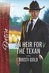 An Heir for the Texan (Texas Extreme Book 2494) (English Edition)