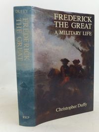 Frederick the Great: A Military Life
