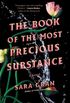 The Book of the Most Precious Substance: A Novel (English Edition)