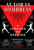 Revista Autoras Sombrias 001: A Jornada da Herona