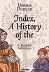 Index, A History of the (English Edition)