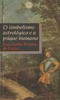 O Simbolismo Astrolgico e a Psique Humana