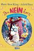 Das NEINhorn und die SchLANGEWEILE (German Edition)