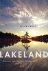 Lakeland: Journeys into the Soul of Canada (English Edition)