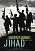 Understanding Jihad (English Edition)