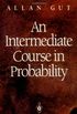 An Intermediate Course in Probability (Springer Series in Statistics) (English Edition)
