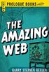 The Amazing Web (Prologue Crime) (English Edition)