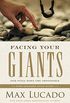 Facing Your Giants: God Still Does the Impossible (English Edition)