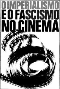 O imperialismo e o facismo no cinema
