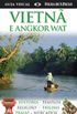 Guia Visual: Vietn e Angkor Wat